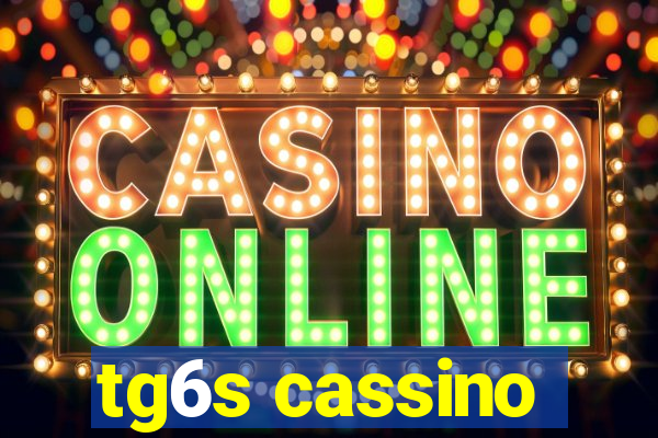 tg6s cassino